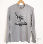 Tyrannosaurus Deer Long Sleeve T-shirt
