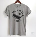 Whale Hello There! Heather Gray Unisex T-shirt