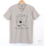 Yoga? I'm Down, Dog! Silk Gray V-Neck T-shirt